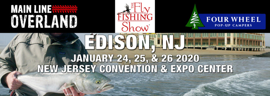 Gone Fishing?  The Fly Fishing Show: 1/24-1/26