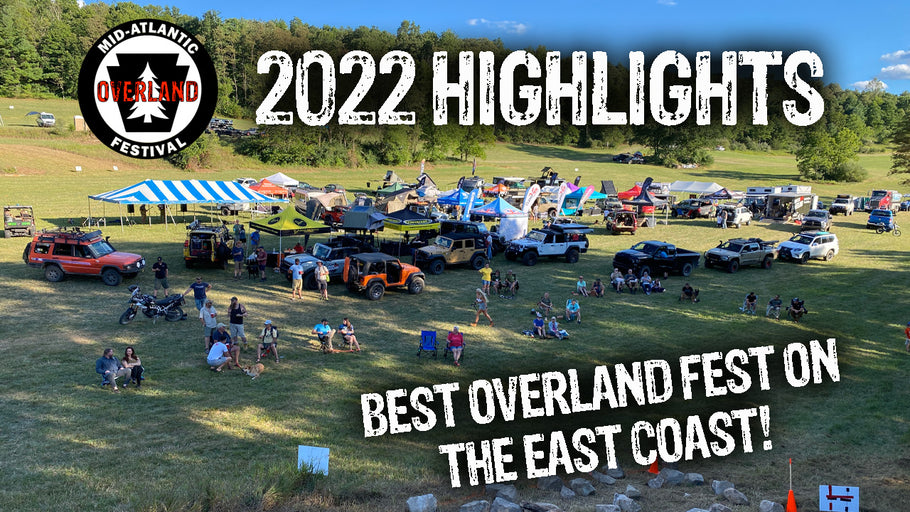 2022 Mid-Atlantic Overland Festival Recap